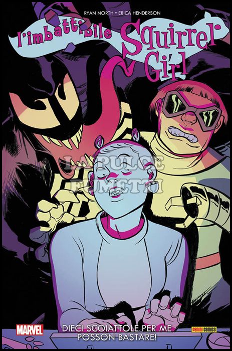 MARVEL COLLECTION INEDITO - L'IMBATTIBILE SQUIRREL GIRL # 3: DIECI SCOIATTOLE PER ME POSSON BASTARE!